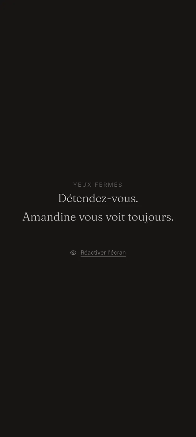 Le mode yeux fermés : L'écran s'assombrit pour les exercices, on continue à s'entendre.